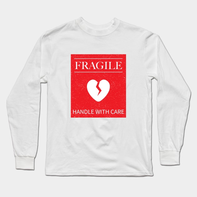 Fragile Long Sleeve T-Shirt by madandaku